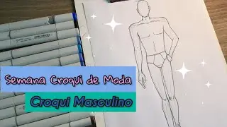 Crie seu Croqui Masculino | Semana Croqui de Moda-Ep 04