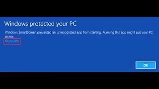 How To: Windows protected your PC *Windows 8 / 8.1* *FIX*