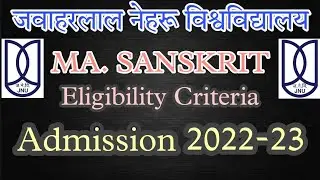 JNU MA. SANSKRIT |  ELIGIBILITY CRITERIA 2022-23 | #jnu #jnuupdate2022 #jnuee2022 #jnucucet2022