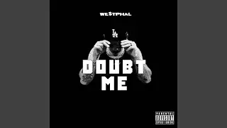 Doubt Me