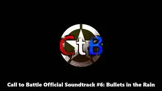 CtB OST #6 - Bullets in the rain