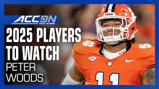 Clemson IDL Peter Woods | 2025 Players To Watch