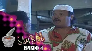 Sambal | Episod 4