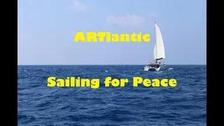 ARTlantik - Sailing For Peace - Crowdfunding