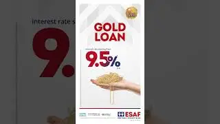 Avail of ESAF Gold Loan with interest rates starting from 9.5% p.a.