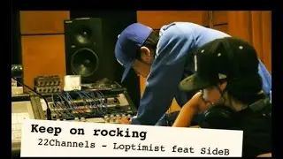 Keep On Rockin - Loptimist Ft. SIDE-B