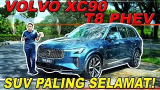 VOLVO XC90 T8 PHEV: Kuasa, Jarak Elektrik & Ciri Menarik