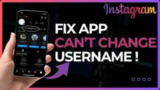 How to Fix Instagram Cannot Change Username (2026)
