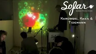 Karowski, Kann & Tidemann - T&oslash;yentr&oslash;kket | Sofar Oslo