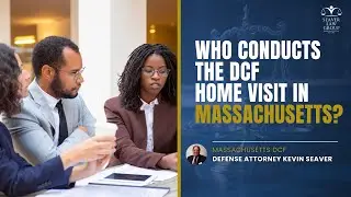 Who Conducts the DCF Home Visit in Massachusetts?
