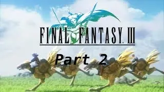 FF3 - Part 2
