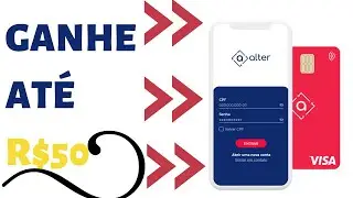 GANHE AT&Eacute; R$50 COM ALTERBANK🤑