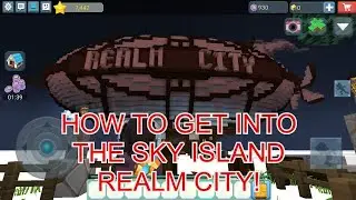 How to get to the sky island realm city!  ¤ BLOCKMAN GO ¤