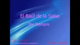 El Baul de la Salsa - Por Siempre