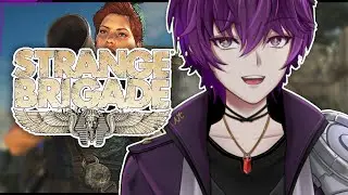 (STRANGE BRIGADE #3) ONWARD TO THE SETEKI!