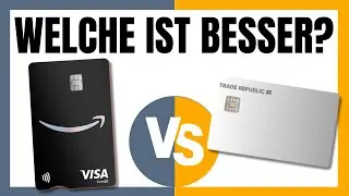 Amazon Visa vs. Trade Republic Visa (Vergleich 2025)