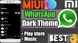 How to Get Dark Mode on MIUI 10 with WhatsApp, Play Store| MIUI10 STABLE UPDATE 10.1.1.0|REDMI 5