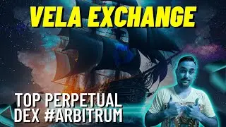🔥VELA EXCHANGE - TOP Perpetual Dex  su #arbitrum  🔥