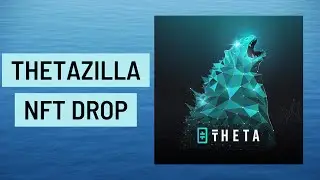 ThetaZilla NFT drop today. ONLY for 24 hours then gone.