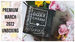 BoxyCharm Premium Box March 2022 | Unboxing & Review