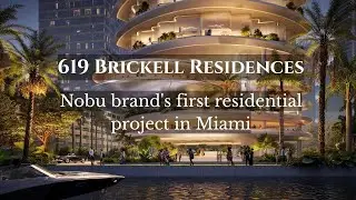 619 Brickell Residences Miami | 74-Story Nobu-Branded Luxury Tower in Brickell