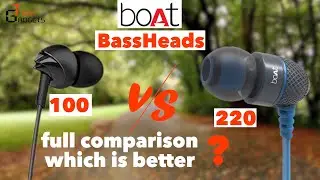 boAt BassHeads 100 vs 220 | full comparison | Boat BassHeads 100 Wins But How ???