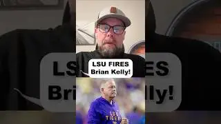 LSU Just Fired Brian Kelly What Happens Now?