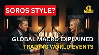 Global Macro Hedge Funds (U.S.): How They Trade World Events &mdash; Soros Style