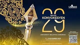 SIDANG 5 | MAJLIS KONVOKESYEN UNIVERSITI MALAYSIA SARAWAK KE-29