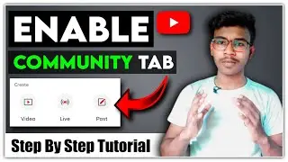 How To Enable Community Tab On YouTube In Hindi - How To Get YouTube Community Post Tab Quickly