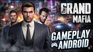 5) The Grand Mafia - Gioco Completo (Android)