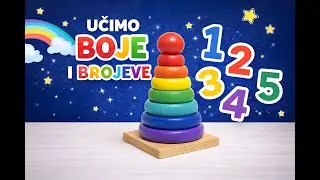 Učimo boje i brojeve | Montessori slagalica za decu | Edukativni video