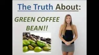 Green Coffee Bean Extract Really Work   Reviews and Side Effects Revealed!!5791
