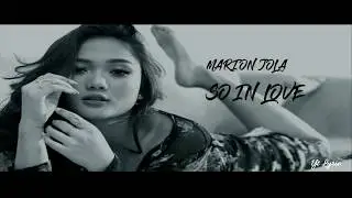 Lirik Lagu Marion Jola - So In Love (Video Lirik)