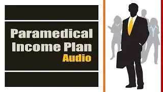 Paramedical Income Plan. पैरामेडिकल इनकम प्लान।