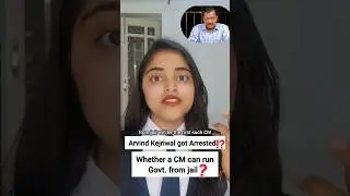 Kejriwal got Arrested‼️Can a CM run govt. from JAIL❓😳 #kejriwal #law #sheenamkataria