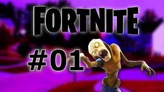 Fortnite - #01 - Left Fort Dead