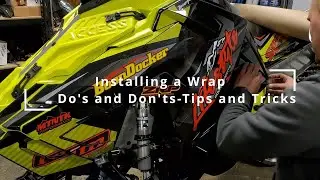 Installing a Wrap Do's and Don'ts- Tips and Tricks