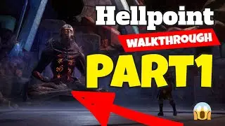 Hellpoint walkthrough Part 1 no commentary