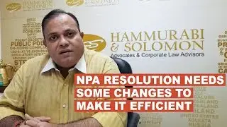 NPA resolution needs some changes to make it efficient