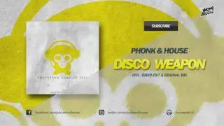 Phonk & House - Disco Weapon [HOUSEPITAL RECORDS]
