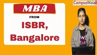 ISBR | International School of Business & Research | Bangalore | Admissions | Fees |