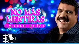 No Más Mentiras, Maelo Ruiz - Video