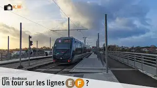 #TDL - Bordeaux : Un tour sur les lignes E/F ?