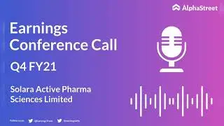 SOLARA Stock | Solara Active Pharma Sciences Limited Q4 FY21 Earnings Call