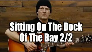 Sitting On The Dock Of The Bay 2/2 Bar Chord Tips