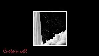 [Curtain Call] 4. Curtain Call