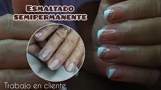 ESMALTADO SEMIPERMANENTE PASO A PASO | TRABAJO EN CLIENTE | ASI LO HAGO YO | UÑAS CON ESMALTE EN GEL