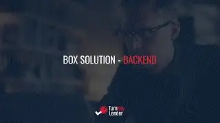 TurnKey Lender Demo: Box Solution - Backend