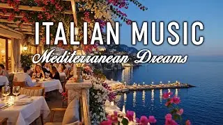Romantic Vibes & Mediterranean Music 🎶 2+ Hours Scenic Amalfi Coast & Lake Como Relaxation 4K